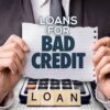 Where Can I Find A Loan Today If I Have Bad Credit